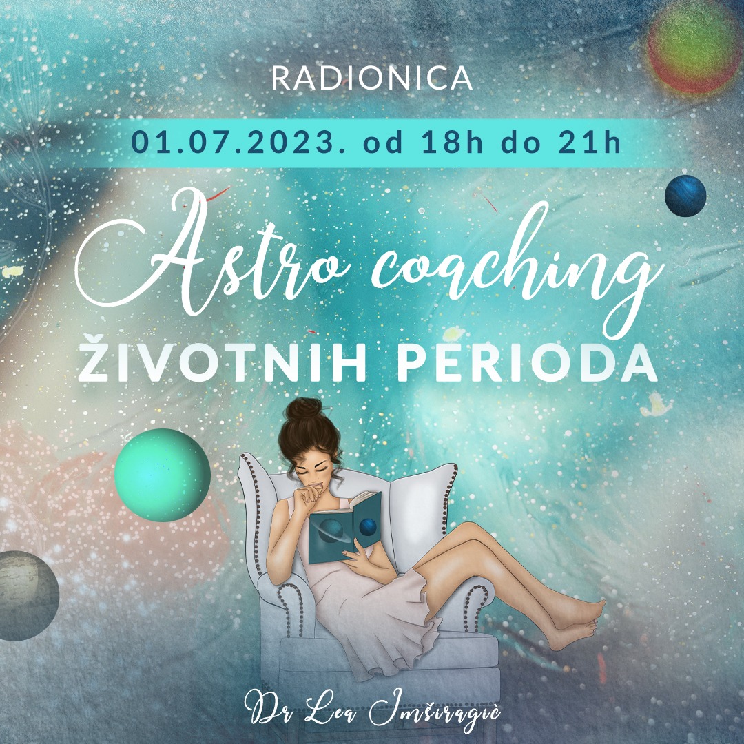 RADIONICA: Astro coaching životnih perioda